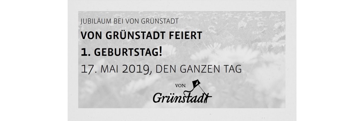 von Grünstadt feiert 1. Geburtstag am 17. Mai 2019 - von Grünstadt feiert 1. Geburtstag am 17. Mai 2019