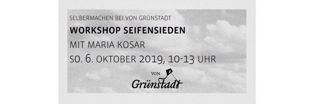 Workshop Seifensieden Olivenseifen mit Maria Kosar am 6. Oktober 2019 - Workshop Seifensieden Olivenseifen mit Maria Kosar am 6. Oktober 2019