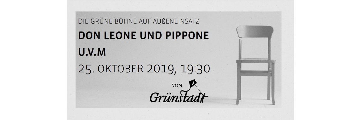 Die Grüne Bühne von Grünstadt im Yogazentrum Essen - Don Leone und Pippone 25. Oktober 2019 - Die Grüne Bühne von Grünstadt im Yogazentrum Essen - Don Leone und Pippone 25. Oktober 2019